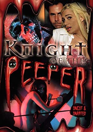 Knight of the Peeper (2006)