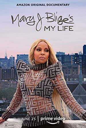 Mary J Bliges My Life (2021)