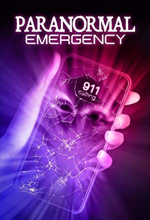 Paranormal Emergency (2019 )