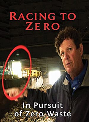Racing to Zero, in Pursuit of Zero Waste (2014)