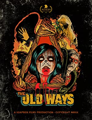 Watch Full Movie :The Old Ways (2020)