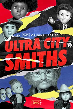 Watch Full Tvshow :Ultra City Smiths (2021 )