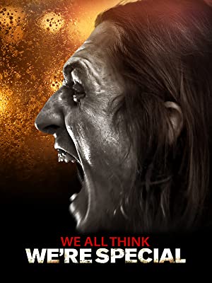 We All Think Were Special (2019)