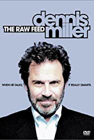 Dennis Miller The Raw Feed (2003)