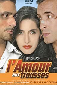 Lamour aux trousses (2005)