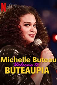 Michelle Buteau Welcome to Buteaupia (2020)