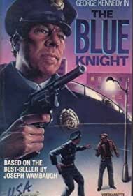The Blue Knight (1975-1976)