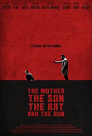 Watch Full Movie :The Mother the Son the Rat and the Gun (2021)