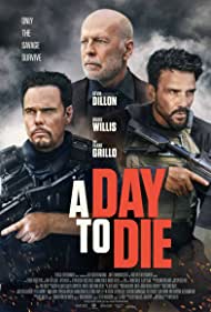 Watch Full Movie :A Day to Die (2022)
