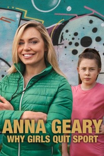 Anna Geary Why Girls Quit Sport 2022