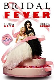 Bridal Fever (2008)