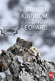 The Frozen Kingdom of the Snow Leopard (2020)