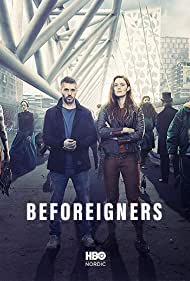 Beforeigners (2019-)