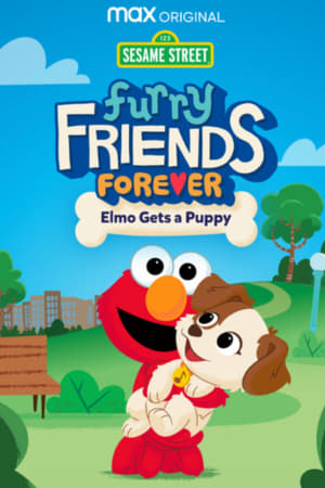 Furry Friends Forever Elmo Gets a Puppy (2021)