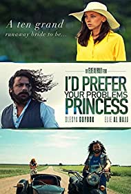 Id prefer your problems princess (2018)