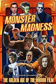 Monster Madness The Golden Age of the Horror Film (2014)