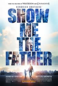 Watch Full Movie :Show Me the Father (2021)