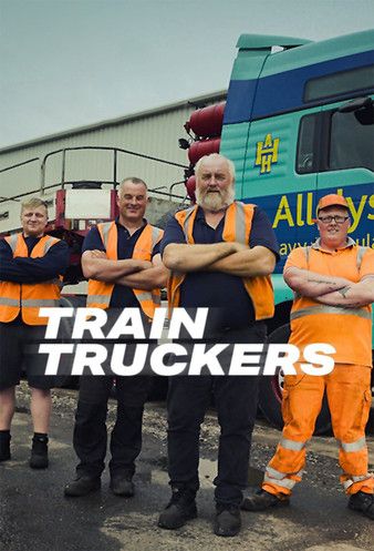 Train Truckers (2021)
