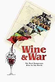 Watch Full Movie :WINE and WAR (2020)