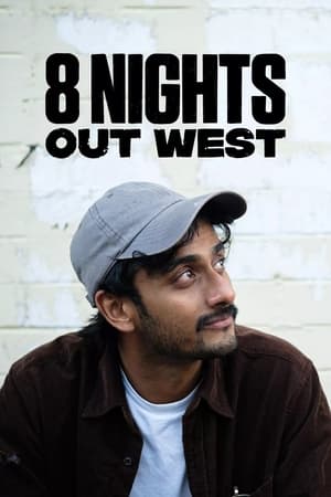 Watch Full Tvshow :8 Nights Out West (2022-)