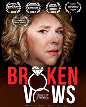 Broken Vows Stories of Separation (2020)