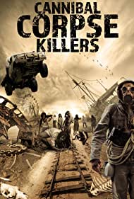 Watch Full Movie :Cannibal Corpse Killers (2018)
