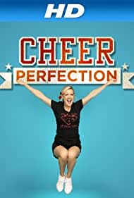 Cheer Perfection (2012-)