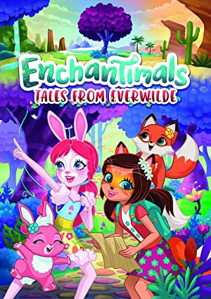 Enchantimals Tales from Everwilde (2018–2020)