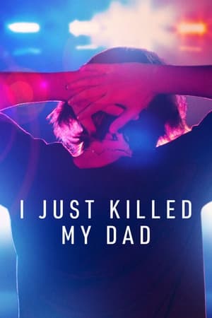 I Just Killed My Dad (2022–)