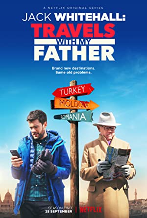 Jack Whitehall Travels with My Father (2017–2021)