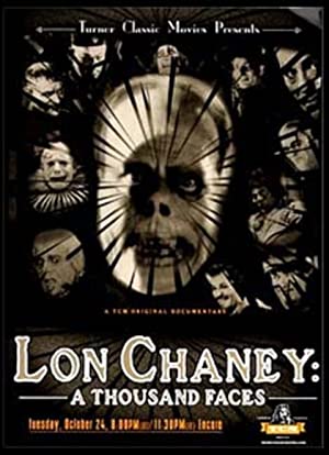 Lon Chaney A Thousand Faces (2000)