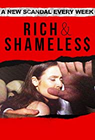 Watch Full Tvshow :Rich Shameless (2022)