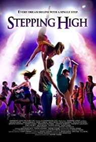 Watch Full Movie :Stepping High (2013)