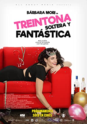 Thirty, Single and Fantastic (2016)