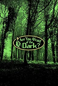 Are You Afraid of the Dark (1990–2000)