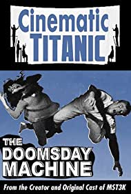 Cinematic Titanic Doomsday Machine (2008)