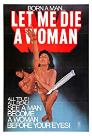 Let Me Die a Woman (1977)