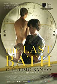The Last Bath (2020)