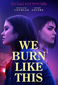 We Burn Like This (2021)