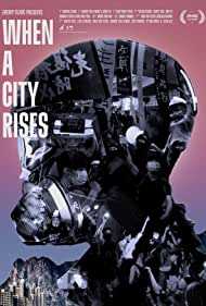 When A City Rises (2021)