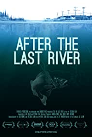 After the Last River (2015)