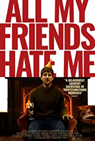 Watch Full Movie :All My Friends Hate Me (2021)