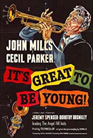 Watch Full Movie :Its Great to Be Young (1956)