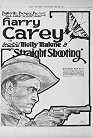 Straight Shooting (1917)