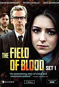 The Field of Blood (2011-2013)
