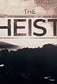 The Heist (2018–)