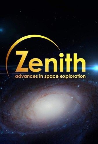 Zenith Advances In Space Exploration (2022)