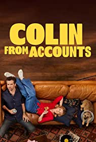 Watch Full Tvshow :Colin from Accounts (2022-)