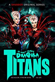 Watch Full Tvshow :The Boulet Brothers Dragula Titans (2022-)