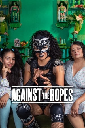 Watch Full Tvshow :Against the Ropes (2023)